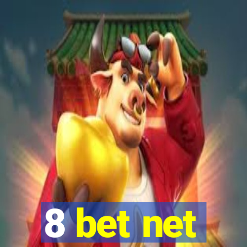 8 bet net